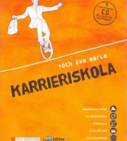 Tóth Éva Mária: Karrieriskola