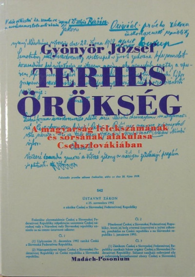 Gyönyör József -Terhes örökség - A magyarság lélekszámának és sorsának alakulása Csehszlovákiában