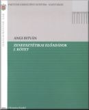 Angi István: Zeneesztétikai előadások, I. kötet