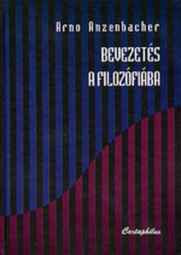 Anzenbacher, Arno: Bevezetés a filozófiába 