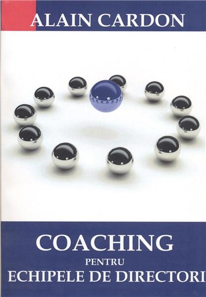 Alain Cardon: Coaching pentru echipele de directori