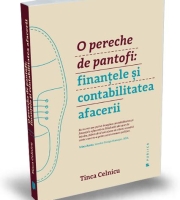 Tinca Celniciu: O pereche de pantofi: finanțele și contabilitatea afacerii